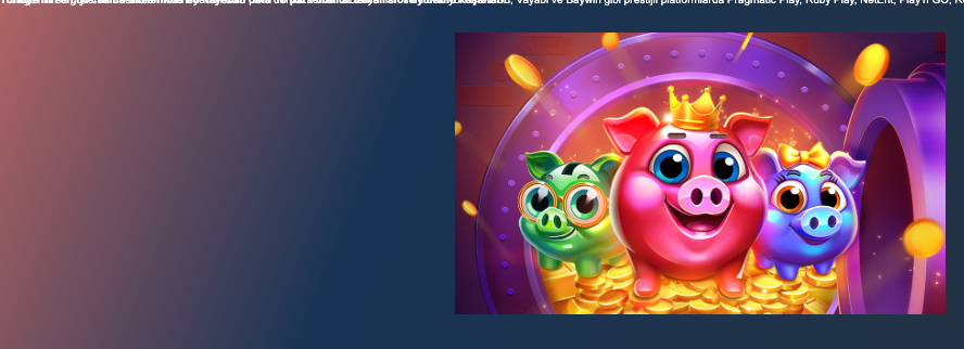 Türkiye’nin en iyi casino siteleri BahisBu, Vayabi ve Baywin’de para domuz temalı 10 heyecan dolu slot oyununu deneyin! Bonuslarla şansınızı katlayın! Thumbnail